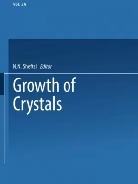 Couverture du produit · Growth of Crystals: Volume 5A