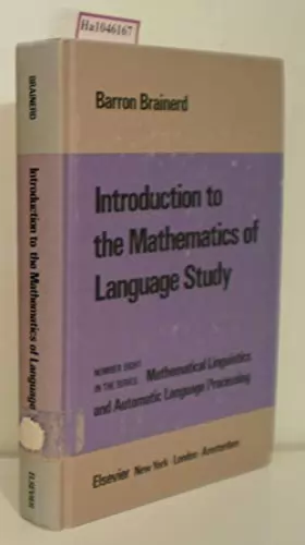 Couverture du produit · Introduction to the mathematics of language study (Mathematical linguistics and automatic language processing)