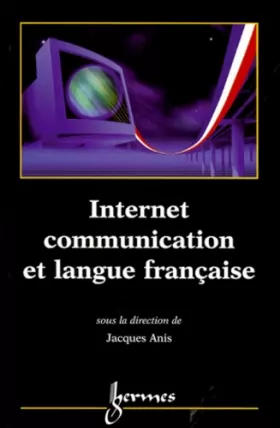 Couverture du produit · Internet communication et langue française