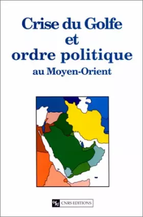 Couverture du produit · Crise du golfe et ordre politique au Moyen-Orient