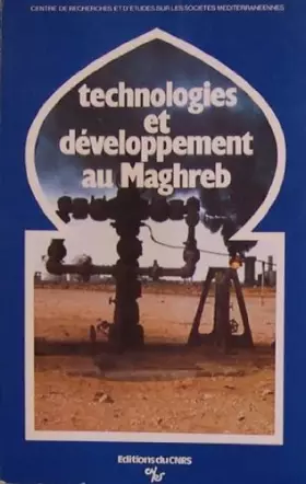 Couverture du produit · Technologies et développement au Maghreb (Collection Études de L'Annuaire de l'Afrique du Nord)