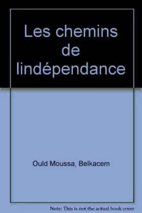 Couverture du produit · Les chemins de l'indépendance