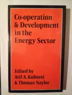 Couverture du produit · Co-Operation & Development in the Energy Sector: The Arab Gulf States and Canada