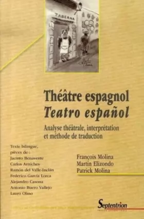 Couverture du produit · Théâtre espagnol / Teatro español: Analyse théâtrale, interprétation et méthode de traduction