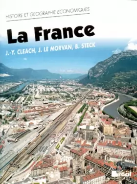 Couverture du produit · La France : classes préparatoires économiques et commerciales, études supérieures d'histoire et de géographie