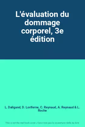 Couverture du produit · L'évaluation du dommage corporel, 3e édition