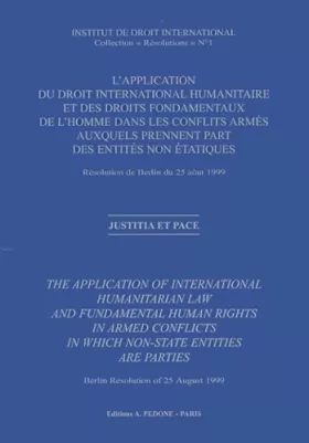 Couverture du produit · L'application du droit international humanitaire et des droits fondamentaux de l'homme dans les conflits armés auxquels prennen