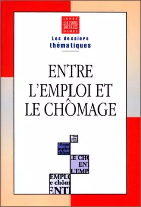Couverture du produit · Entre l'emploi et chômage
