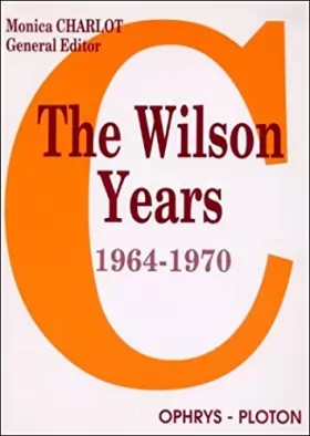 Couverture du produit · The Wilson Years ( 1964-1970 )