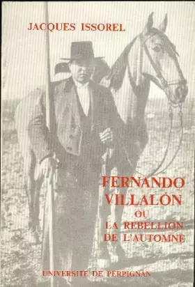 Couverture du produit · Fernando Villalón ou la Rebellion de l'automne : Un poète andalou de la Génération de 1927