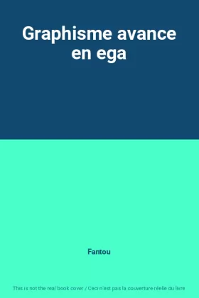 Couverture du produit · Graphisme avance en ega