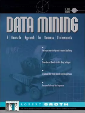 Couverture du produit · Data Mining: A Hands On Approach for Business Professionals