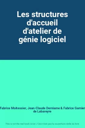 Couverture du produit · Les structures d'accueil d'atelier de génie logiciel