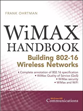 Couverture du produit · WiMAX Handbook: Building 802.16 Networks