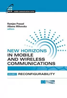 Couverture du produit · New Horizons in Mobile and Wireless Communications, Volume 3: Reconfigurability