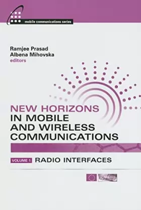 Couverture du produit · New Horizons in Mobile and Wireless Communications: Radio Interfaces
