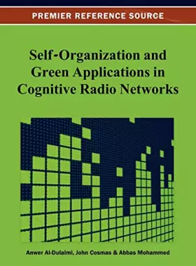Couverture du produit · Self-Organization and Green Applications in Cognitive Radio Networks