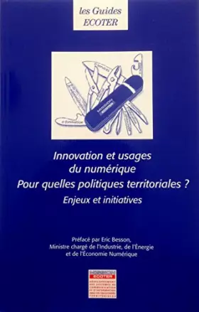 Couverture du produit · Innovation et Usages du numérique. Pour quelles politiques territoriales ? Enjeux et initiatives