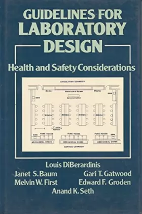 Couverture du produit · Guidelines for Laboratory Design: Health and Safety Considerations