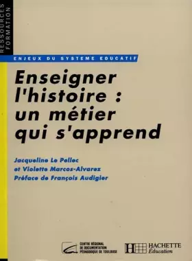 Couverture du produit · Enseigner l'histoire, un métier qui s'apprend