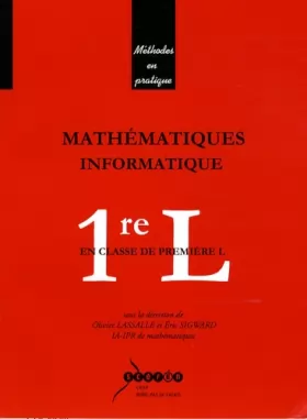 Couverture du produit · Mathématiques-Informatique en classe de 1e L
