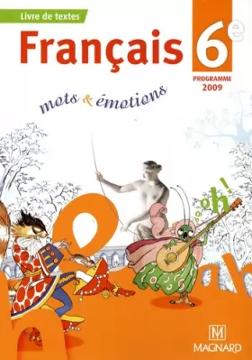 Couverture du produit · Français 6e mots & émotions : Programme 2009
