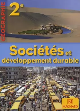 Couverture du produit · Géographie 2e : Sociétés et développement durable, petit format