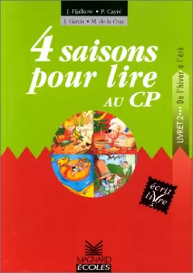 Couverture du produit · 4 saisons pour lire au CP : Livret 2, de l'hiver à l'été