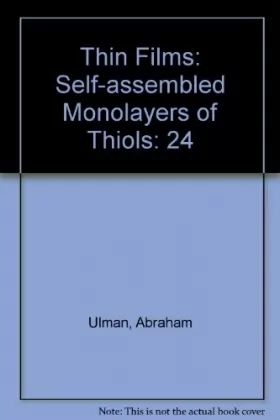 Couverture du produit · Thin Films: Self-Assembled Monolayers of Thiols