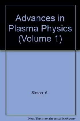 Couverture du produit · Advances in Plasma Physics (Volume 1)
