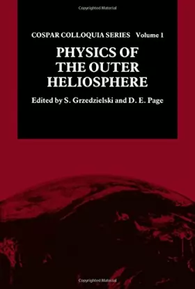 Couverture du produit · Physics of the Outer Heliosphere: Proceedings of the 1st Cospar Colloquium Held in Warsaw, Poland, 19-22 September, 1989