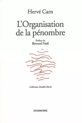 Couverture du produit · L'organisation de la pénombre