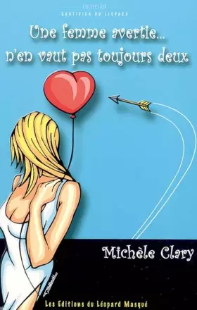 Couverture du produit · Une femme avertie... n'en vaut pas toujours deux