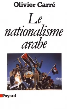Couverture du produit · Le Nationalisme arabe