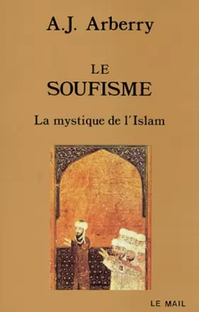 Couverture du produit · Le Soufisme. La Mystique de l'Islam