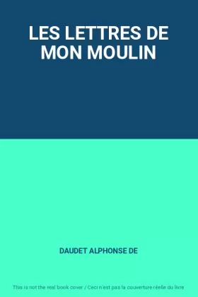 Couverture du produit · LES LETTRES DE MON MOULIN