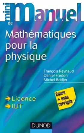 Couverture du produit · Mini Manuel de Mathématiques pour la Physique - Cours + exercices corrigés