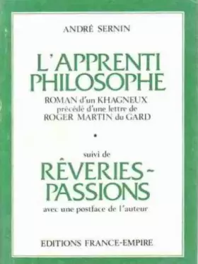Couverture du produit · L'Apprenti philosophe Suivi de Rêveries-passions : 1938-1942 (L'Étudiant)