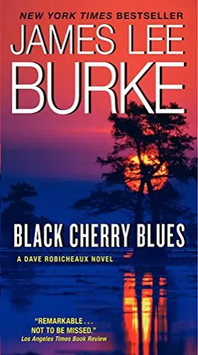 Couverture du produit · Black Cherry Blues: A Dave Robicheaux Novel
