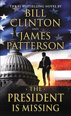 Couverture du produit · The President Is Missing: A Novel