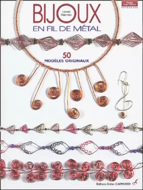 Couverture du produit · Bijoux en fil métal : 50 modèles originaux
