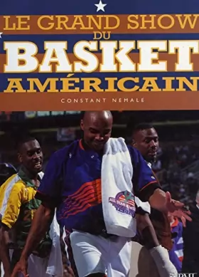 Couverture du produit · Le grand show du Basket Américain