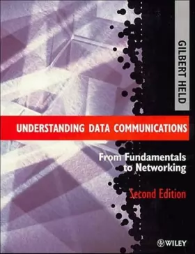 Couverture du produit · Understanding Data Communications: From Fundamentals to Networking