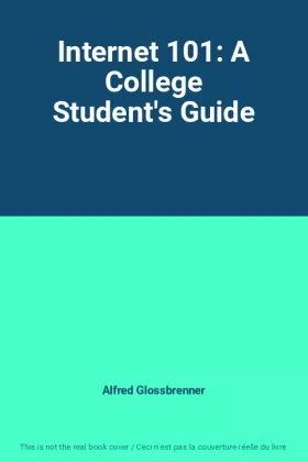 Couverture du produit · Internet 101: A College Student's Guide