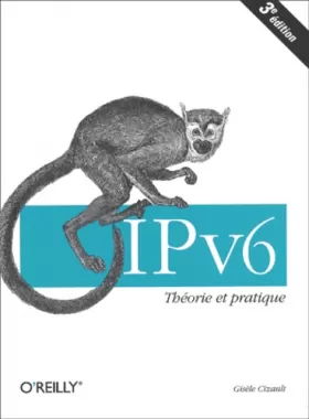 Couverture du produit · IPv6 : Théorie et pratique