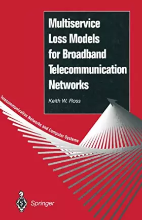 Couverture du produit · Multiservice Loss Models for Broadband Telecommunication Networks