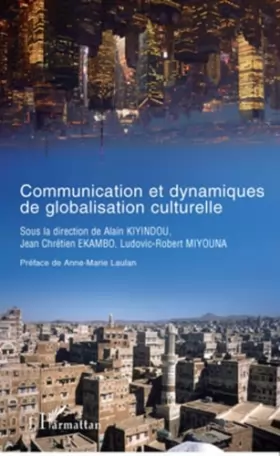 Couverture du produit · Communication et dynamiques de globalisation culturelle
