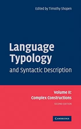Couverture du produit · Language Typology and Syntactic Description: Volume 2, Complex Constructions