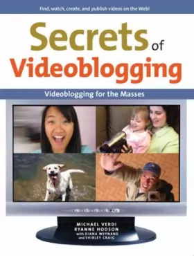 Couverture du produit · Secrets of Videoblogging