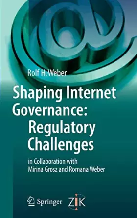 Couverture du produit · Shaping Internet Governance: Regulatory Challenges